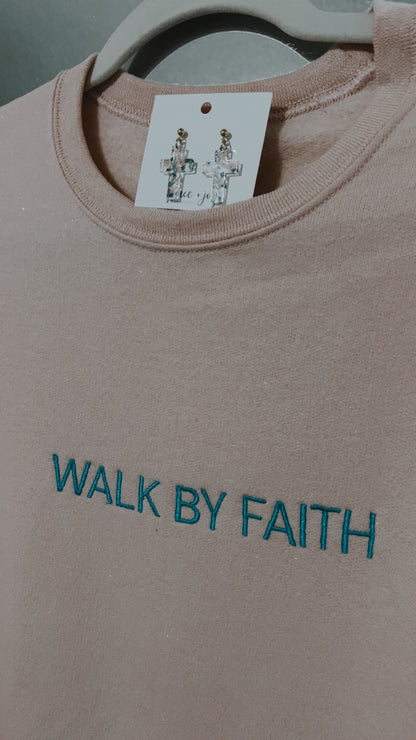 Walk By Faith Crewneck- Small