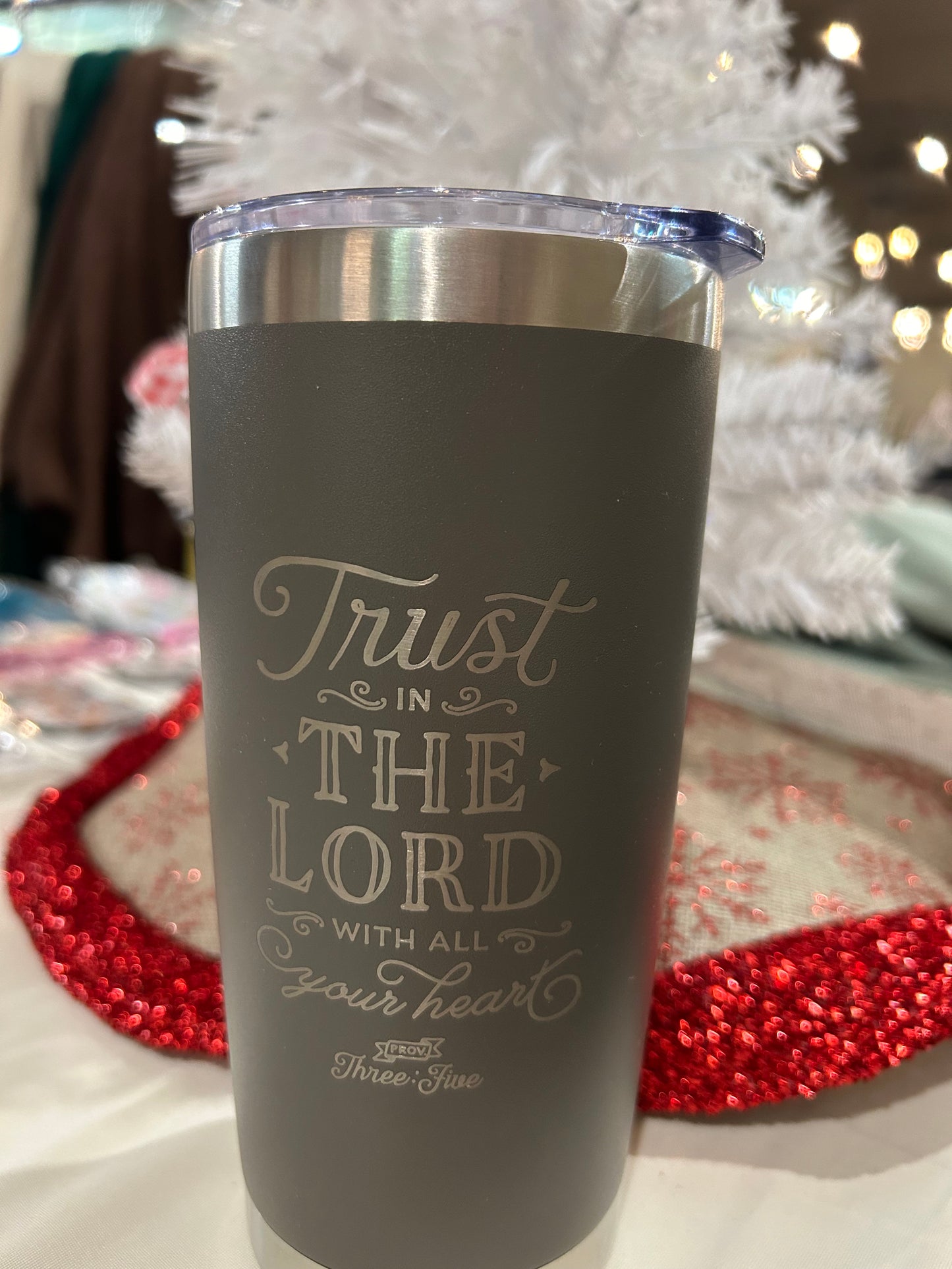 Trust in the Lord Tumbler