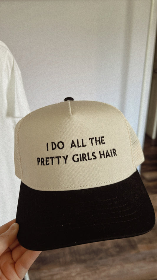 Pretty Girls Hair Trucker Hat